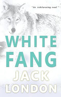 White Fang: Collector's Edition - Hardcover