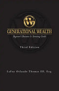 Generational Wealth: Beginner's Business & Investing Guide - Paperback