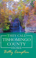 They Call Tishomingo County Home - Hardcover