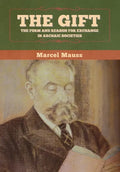 The Gift: The Form and Reason for Exchange in Archaic Societies - Hardcover