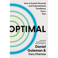Optimal: How to Sustain Personal and Organizational Excellence Every Day - Hardcover