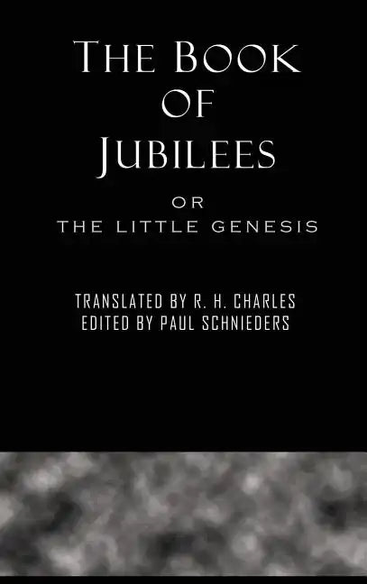 The Book of Jubilees - Hardcover
