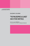 "The Philosophical Illness" and Other Writings - Paperback