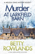 Murder at Larkfield Barn: A totally gripping British cozy mystery - Paperback