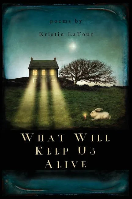 What Will Keep Us Alive - Paperback