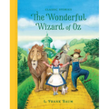 The Wonderful Wizard of Oz - Hardcover