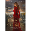Of Flowers and Cyclones - Paperback