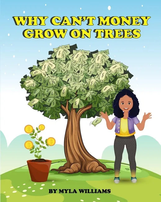 Why Can't Money Grow on Trees - Paperback