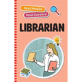 Librarian: Real People, Real Careers - Paperback