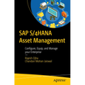 SAP S/4hana Asset Management: Configure, Equip, and Manage Your Enterprise - Paperback