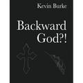 Backward God?! - Paperback