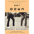 Get Down: Stories - Paperback