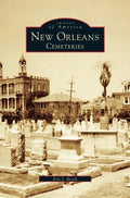 New Orleans: Cemeteries - Hardcover