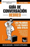 Guía de Conversación Español-Hebreo y mini diccionario de 250 palabras - Paperback