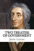 Two Treatise of Government John Locke - Paperback