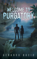 Welcome to Purgatory - Paperback