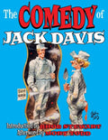 The Comedy Of Jack Davis: Introduction by Bhob Stewart Afterword by Mort Todd - Paperback