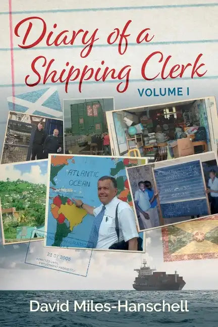 Diary of a Shipping Clerk - Volume 1 - Paperback