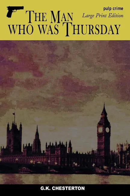 The Man who was Thursday: Large Print Edition - Paperback