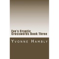 Eve's Cryptic Crosswords Book Three - Paperback