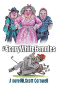 #ScaryWhiteFemales - Paperback