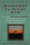 MANIFEST by design NOW - Paperback