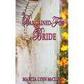 A Bargained-For Bride - Paperback
