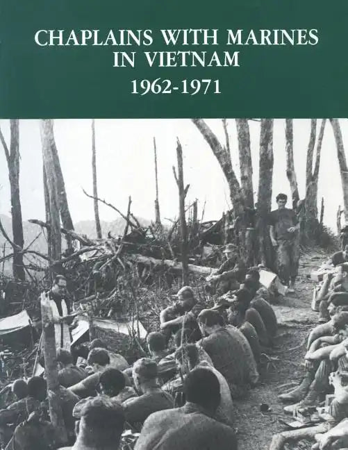 Chaplains With Marines in Vietnam, 1962-1971 - Paperback