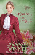 Consider the Lilies - Paperback