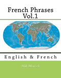 French Phrases Vol.1: English & French - Paperback