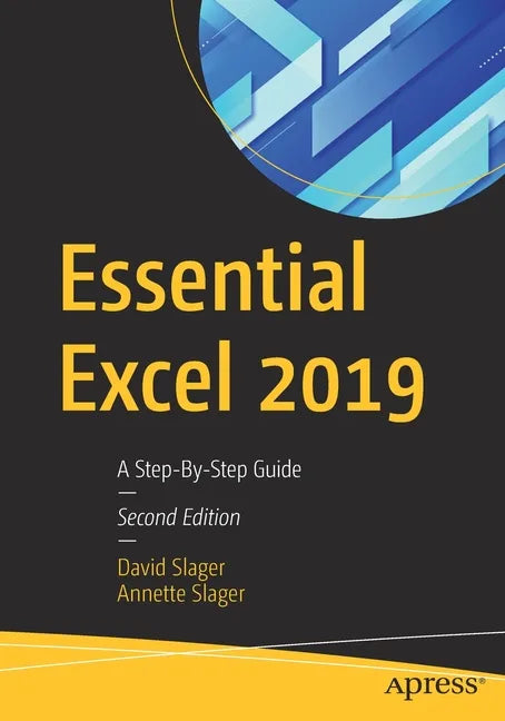 Essential Excel 2019: A Step-By-Step Guide - Paperback