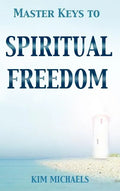Master Keys to Spiritual Freedom - Hardcover