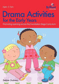 Drama Activities for the Early Years - Promoting Learning Across the Foundation Stage Curriculum - Paperback
