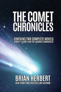The Comet Chronicles: Sidney's Comet & The Garbage Chronicles - Paperback