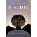 Peaches: Restoration At The Mountain - Paperback