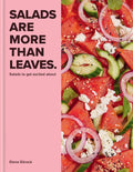 Salads Are More Than Leaves - Hardcover