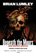 Beneath the Moors and Darker Places - Paperback