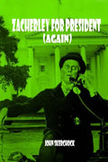 Zacherley for President (Again) - Paperback