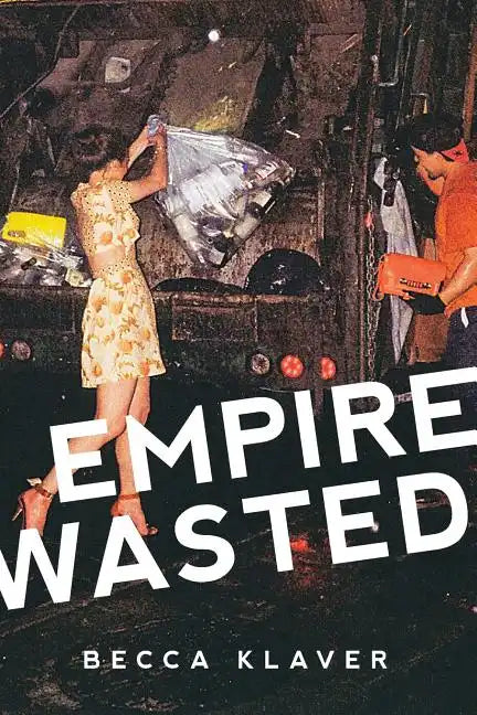 Empire Wasted: Poems - Paperback