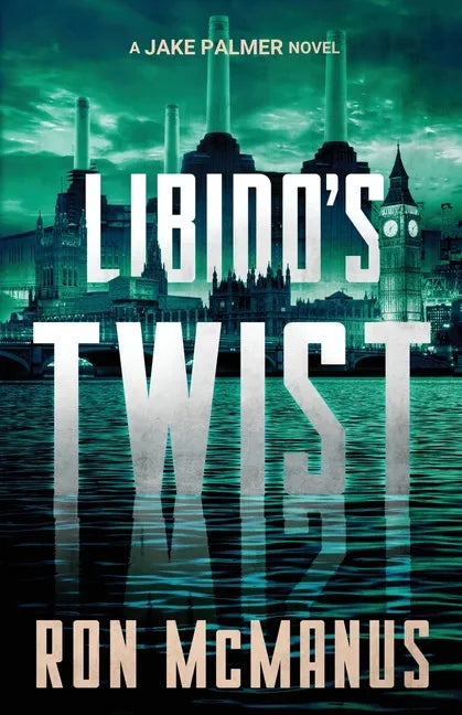 Libido's Twist: A Jake Palmer Novel - Paperback