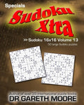 Sudoku 16x16 Volume 13: Sudoku Xtra Specials - Paperback