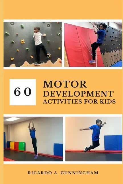 60 Motor Development Activities for Kids - Paperback