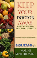 Keep Your Doctor Away: Basic Guide To A Healthy Lifestyle - Paperback