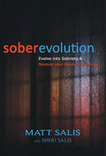 soberevolution: Evolve into Sobriety and Recover Your Alcoholic Marriage - Hardcover
