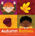 Autumn Babies - Board Book