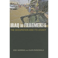 Iraq in Fragments: The Occupation and Its Legacy - Hardcover