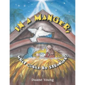 In a Manger, What Could Be Stranger? - Paperback
