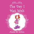 The Day I Met Walt - Paperback