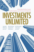 Investments Unlimited: A Novel about Devops, Security, Audit Compliance, and Thriving in the Digital Age - Paperback