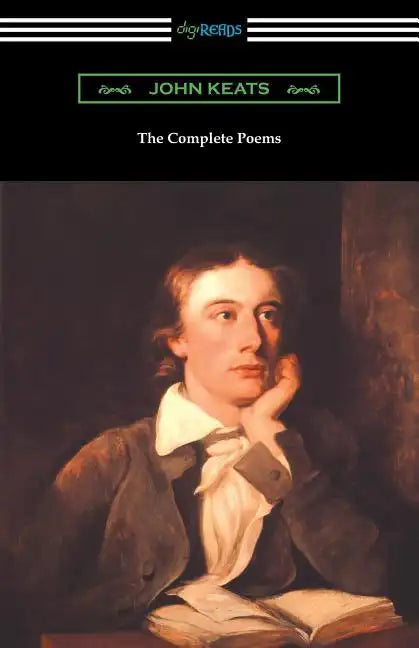 The Complete Poems of John Keats (with an Introduction by Robert Bridges) - Paperback